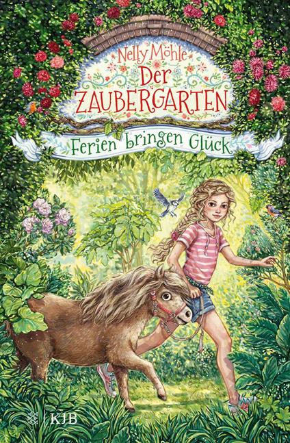 Der Zaubergarten – Ferien bringen Glück - Nelly Möhle,Eva Schöffmann-Davidov - ebook