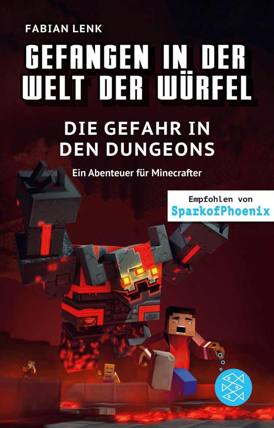 Gefangen in der Welt der Würfel. Die Gefahr in den Dungeons. Ein Abenteuer für Minecrafter - Fabian Lenk,Vincent Eckert - ebook