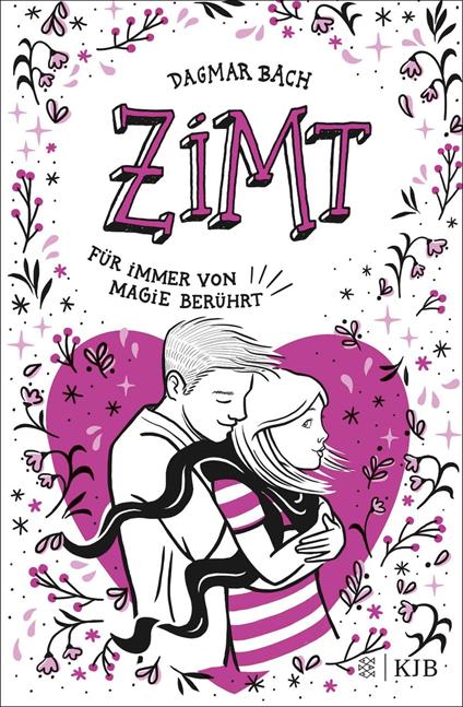 Zimt - Für immer von Magie berührt - Dagmar Bach,Inka Vigh - ebook