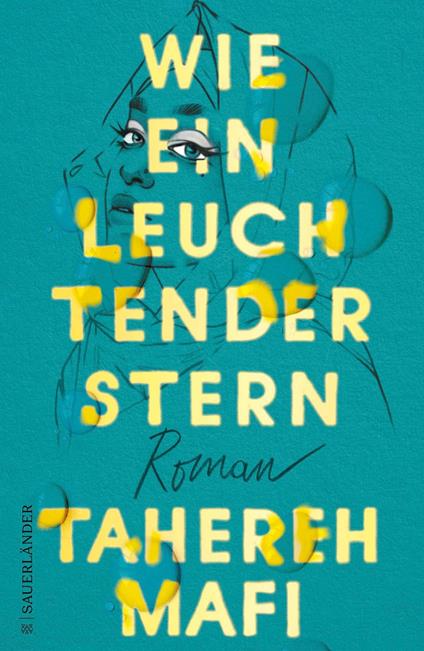 Wie ein leuchtender Stern - Tahereh Mafi,Henriette Zeltner-Shane - ebook