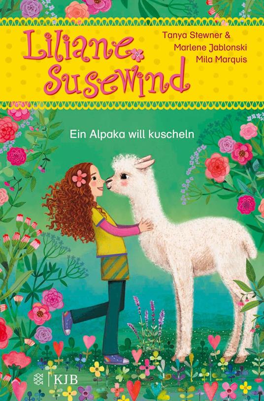Liliane Susewind – Ein Alpaka will kuscheln - Marlene Jablonski,Tanya Stewner,Mila Marquis - ebook