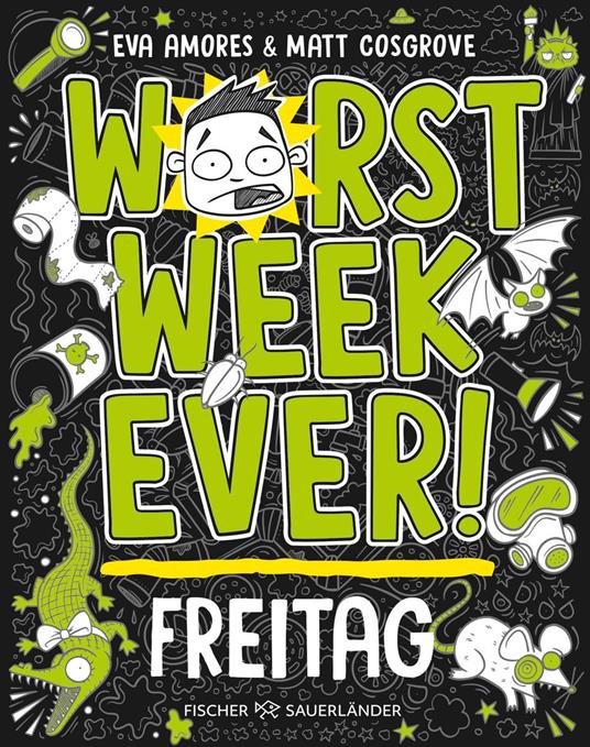 Worst Week Ever – Freitag - Eva Amores,Matt Cosgrove,Jan Möller - ebook