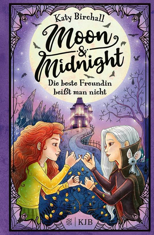 Moon & Midnight - Die beste Freundin beißt man nicht - Katy Birchall,Alexandra Helm,Verena Kilchling - ebook