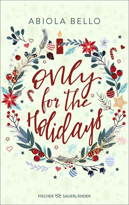 Only for the Holidays - Abiola Bello,Franziska Jaekel - ebook
