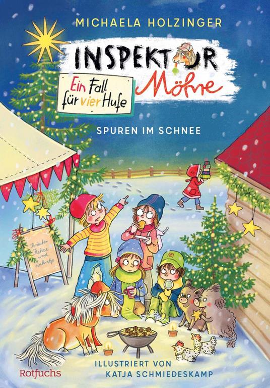 Inspektor Möhre – Ein Fall für vier Hufe: Spuren im Schnee - Michaela Holzinger,Katja Schmiedeskamp - ebook