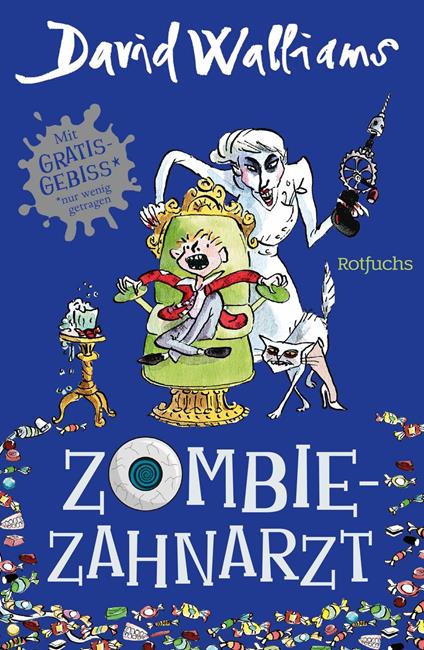 Zombie-Zahnarzt - David Walliams,Tony Ross,Bettina Münch - ebook