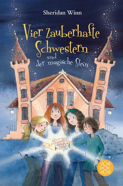 Vier zauberhafte Schwestern und der magische Stein - Sheridan Winn,Franziska Harvey,Katrin Weingran - ebook