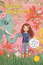 Liliane Susewind – Mit Elefanten spricht man nicht!