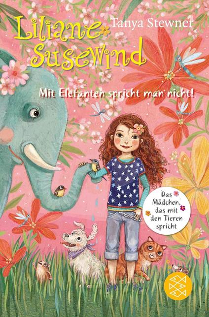 Liliane Susewind – Mit Elefanten spricht man nicht! - Tanya Stewner,Eva Schöffmann-Davidov - ebook