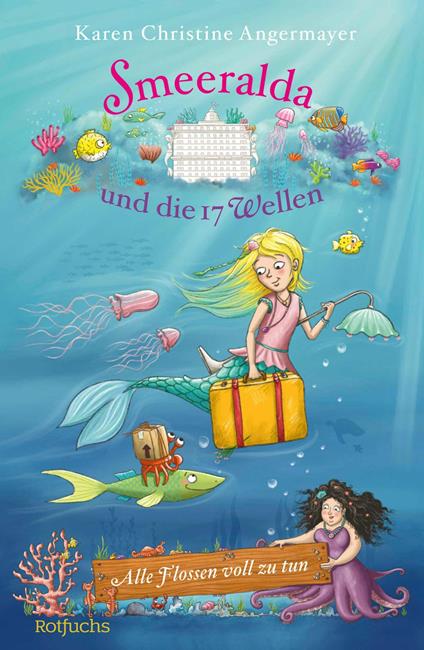 Smeeralda und die 17 Wellen: Alle Flossen voll zu tun - Karen Christine Angermayer,Petra Bergmann - ebook