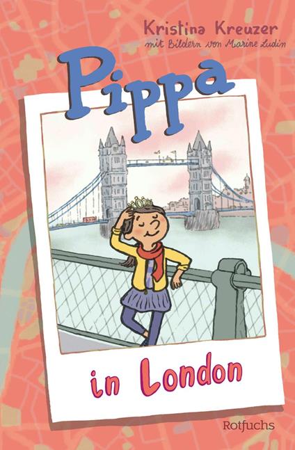 Pippa in London - Kristina Kreuzer,Marine Ludin - ebook