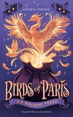 Birds of Paris – Die Goldene Feder