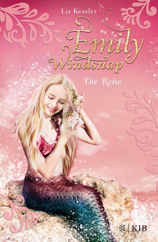 Emily Windsnap - Die Reise - Liz Kessler,Eva Riekert - ebook