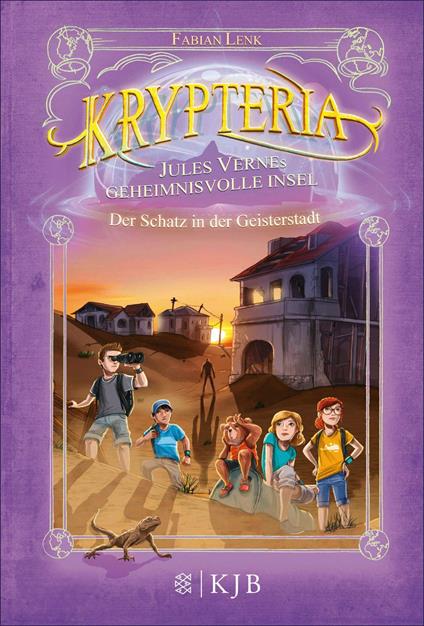 Krypteria – Jules Vernes geheimnisvolle Insel. Der Schatz in der Geisterstadt - Fabian Lenk,Timo Grubing - ebook