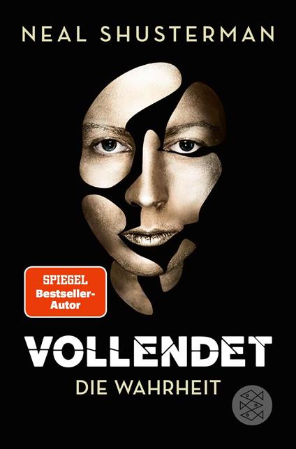 Vollendet - Die Wahrheit (Band 4) - Neal Shusterman,Anne Emmert - ebook