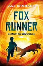 Fox Runner – Die Macht der Verwandlung