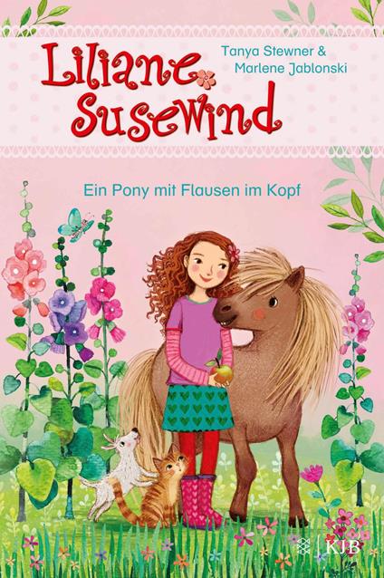Liliane Susewind - Ein Pony mit Flausen im Kopf - Marlene Jablonski,Tanya Stewner,Mila Marquis - ebook