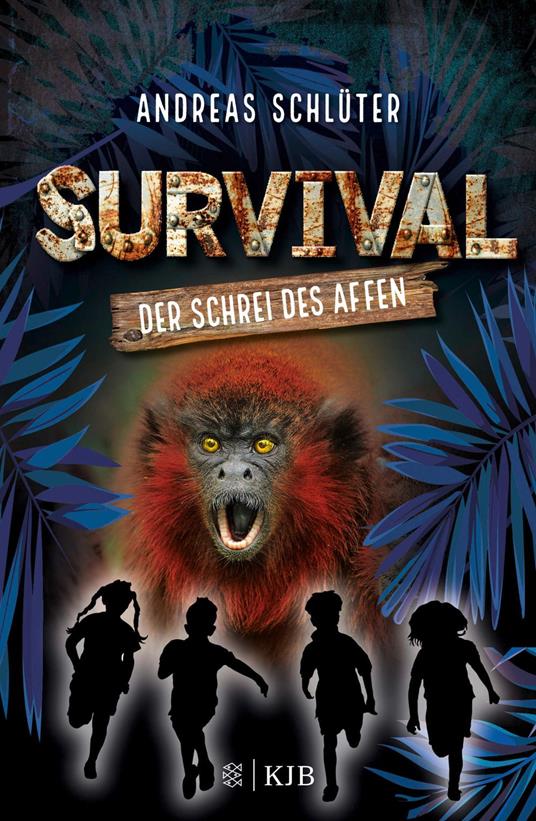 Survival – Der Schrei des Affen - Andreas Schlüter,Stefani Kampmann - ebook