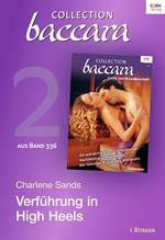 Collection Baccara Band 376 - Titel 2: Verführung in High Heels