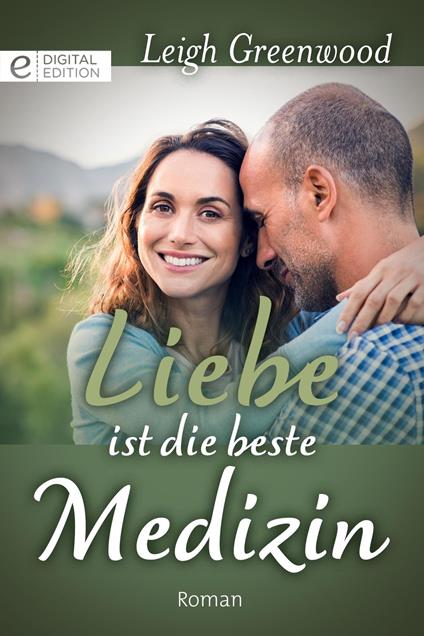 Liebe ist die beste Medizin