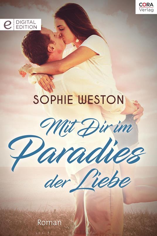 Mit Dir im Paradies der Liebe