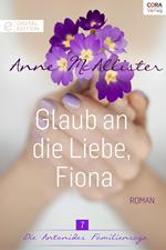 Glaub an die Liebe, Fiona