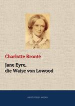 Jane Eyre, die Waise von Lowood