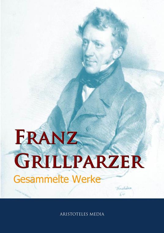 Franz Grillparzer