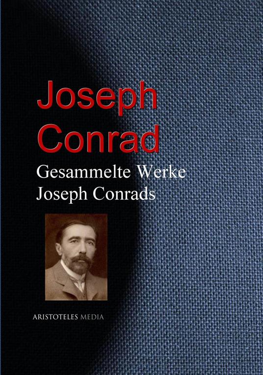 Gesammelte Werke Joseph Conrads