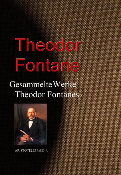 Gesammelte Werke Theodor Fontanes