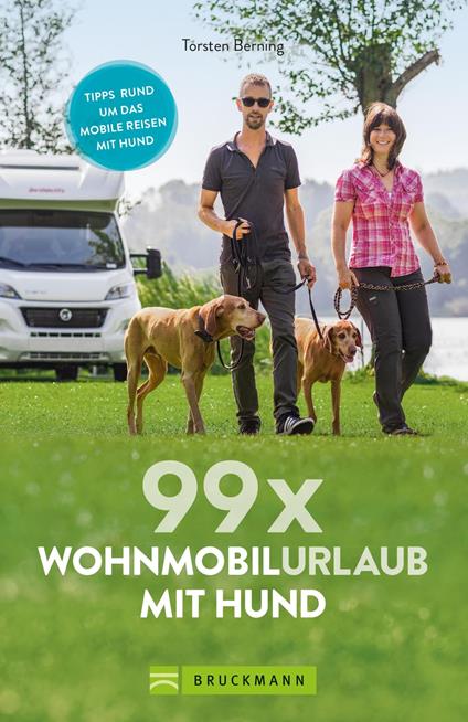 99 x Wohnmobilurlaub mit Hund