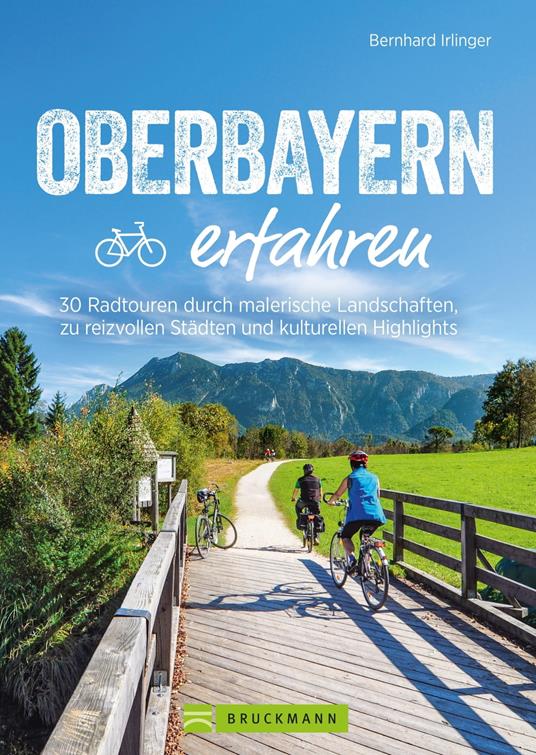 Oberbayern erfahren