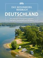 Das Wohnmobil Reisebuch Deutschland