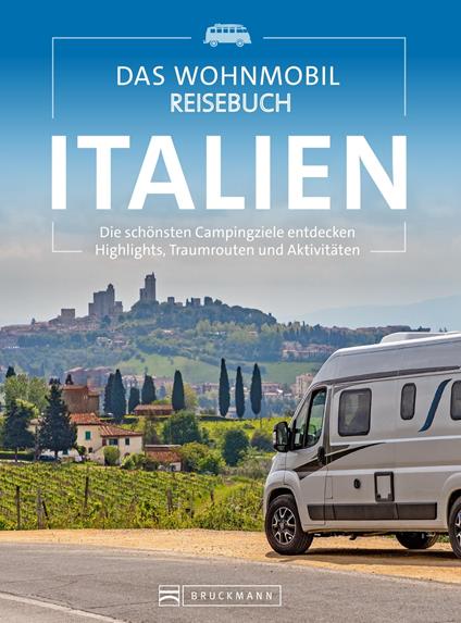 Das Wohnmobil Reisebuch Italien