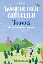 Wander dich glücklich – Taunus