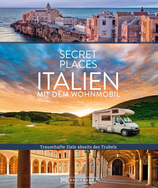 Secret Places Italien mit dem Wohnmobil