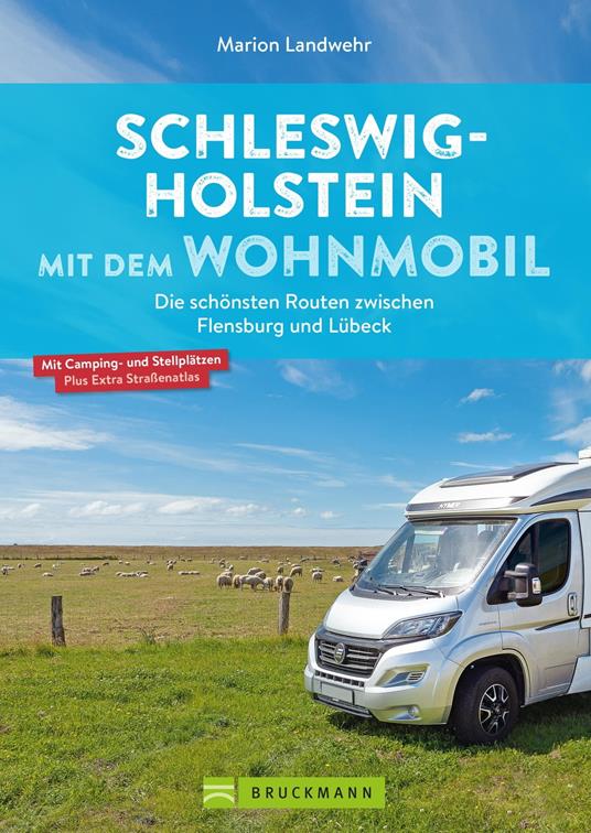 Schleswig-Holstein mit dem Wohnmobil