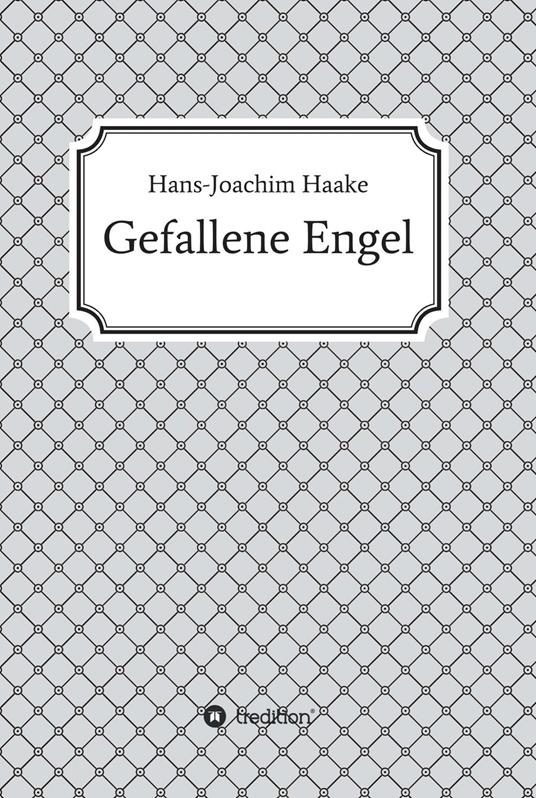 Gefallene Engel