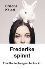 Frederike spinnt