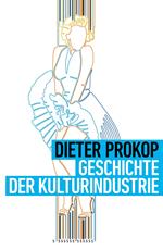 Geschichte der Kulturindustrie