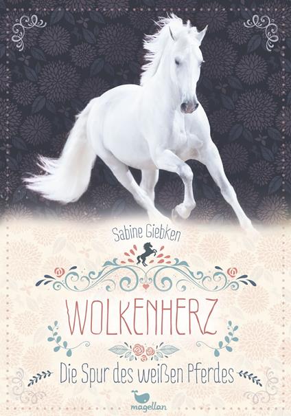 Wolkenherz - Die Spur des weißen Pferdes - Sabine Giebken - ebook