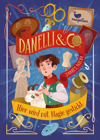 Danelli & Co. - Hier wird mit Magie gestickt - James Nicol,Marco Guadalupi,Birgit Salzmann - ebook