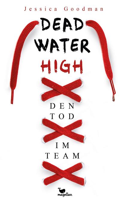 Deadwater High – Den Tod im Team - Jessica Goodman,Sandra Knuffinke,Jessika Komina - ebook