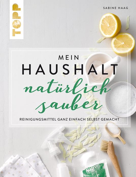 Mein Haushalt – natürlich sauber