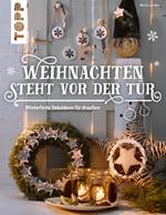 Weihnachten steht vor der Tür: Winterfeste Deko für draußen