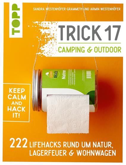 Trick 17 - Camping & Outdoor