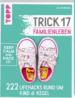 Trick 17 - Familienleben