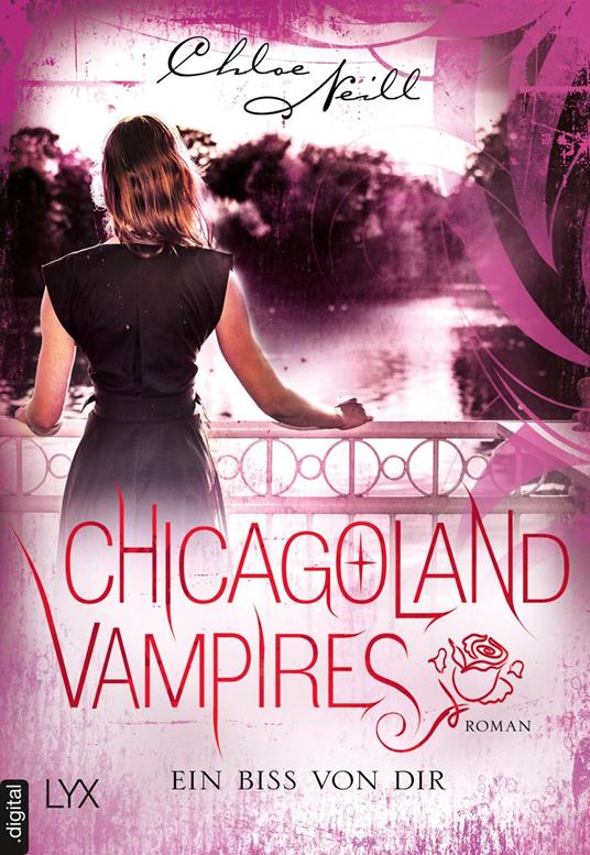 Chicagoland Vampires - Ein Biss von dir