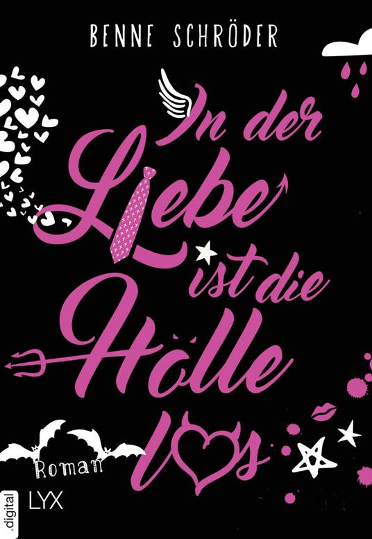 In der Liebe ist die Hölle los