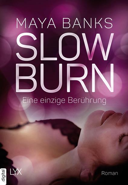 Slow Burn - Eine einzige Berührung